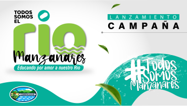 Imagen lanzamiento de campaña rio manzanarez